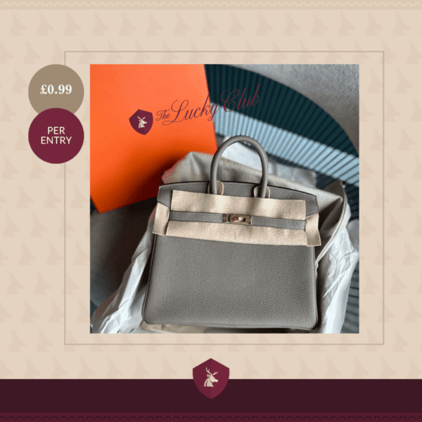 WIN THIS HERMES BIRKIN 25 + £2,000 CASH!