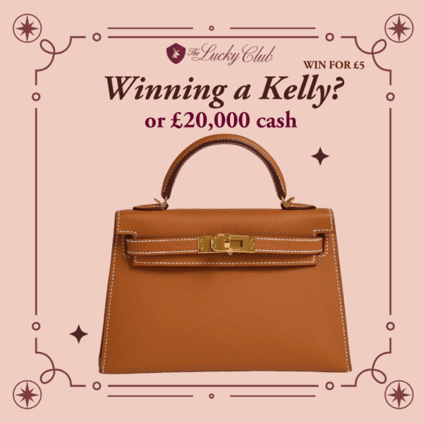 WIN A KELLY BAG OR £20,000 CASH + 1000s INSTANT WINS